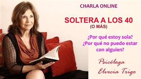 mujeres de 40 años solteras y sin hijos|Las mujeres solteras y sin hijos están entre las más felices